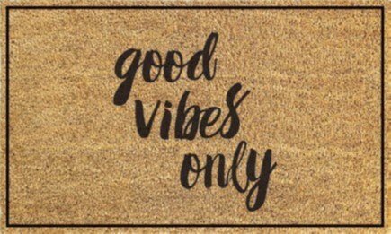 18" x 30" GOOD VIBES ONLY Non-slip Outdoor Door Mat - VI-DMC-1830-2092